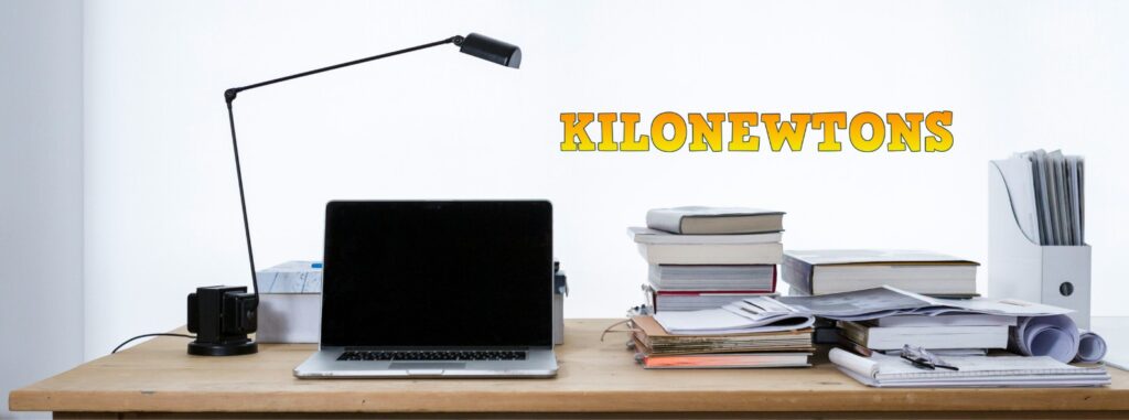 kilonewtons office